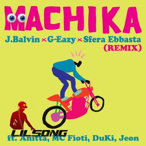 J. Balvin, G-Eazy & Sfera Ebbasta Ft. Anitta, Mc Fioti, Duki & Jeon - Machika (Remix)